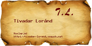 Tivadar Loránd névjegykártya